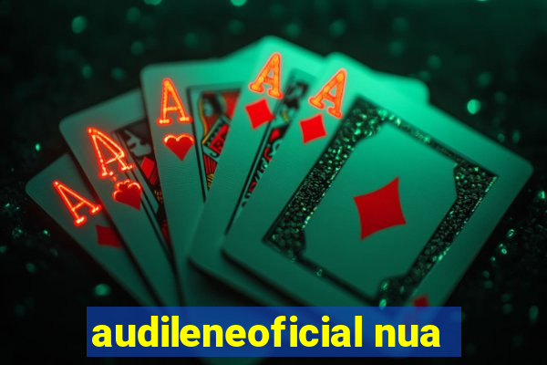 audileneoficial nua